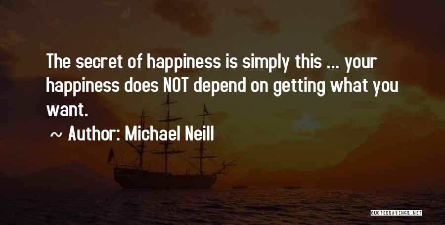All You Can Depend On Is Yourself Quotes By Michael Neill