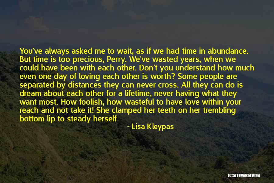All You Can Do Is Wait Quotes By Lisa Kleypas All You Can Do Is Wait Quotes By Lisa Kleypas
