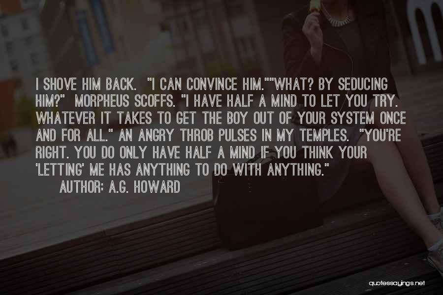 All You Can Do It Try Quotes By A.G. Howard