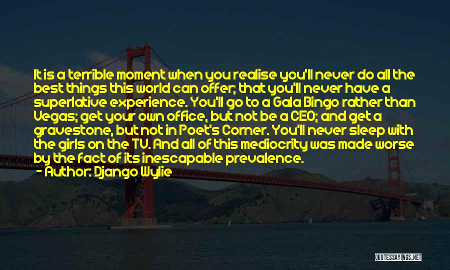 All You Can Do Your Best Quotes By Django Wylie