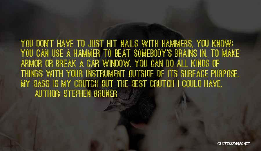 All You Can Do Your Best Quotes By Stephen Bruner