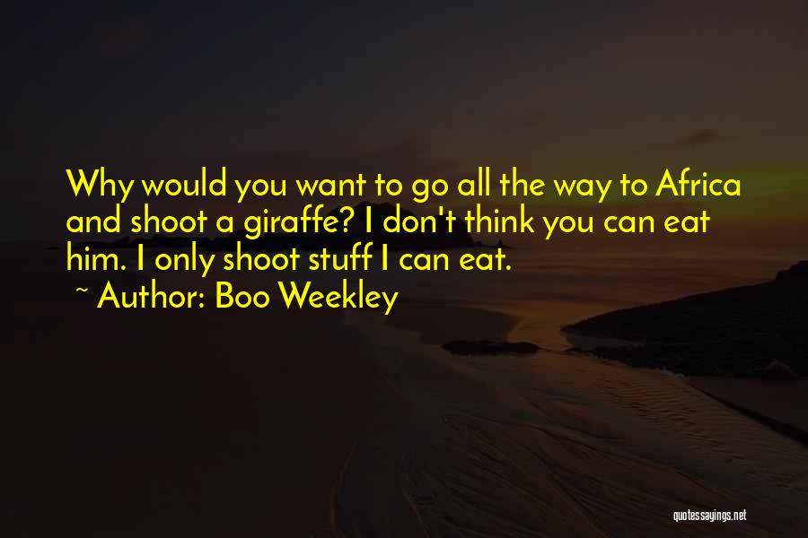 All You Can Eat Quotes By Boo Weekley