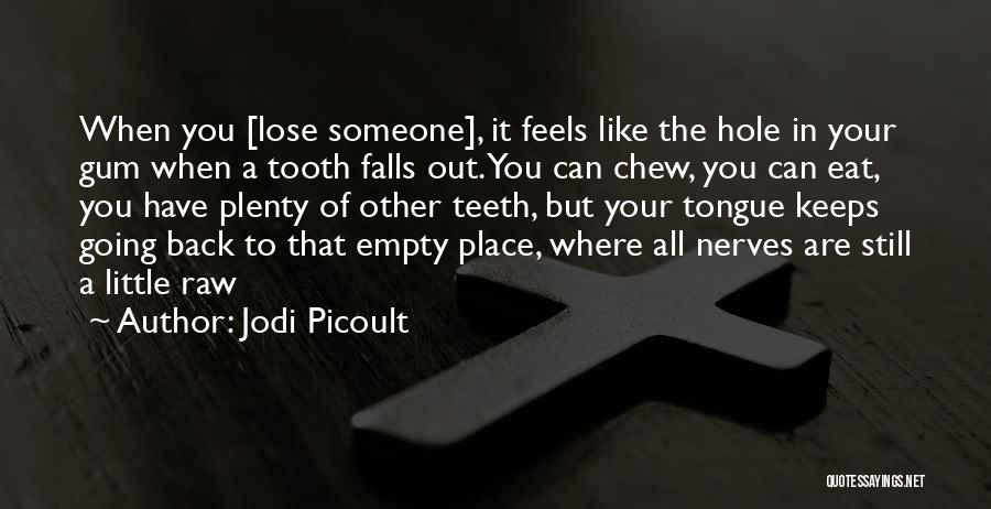 All You Can Eat Quotes By Jodi Picoult