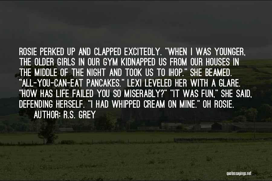 All You Can Eat Quotes By R.S. Grey