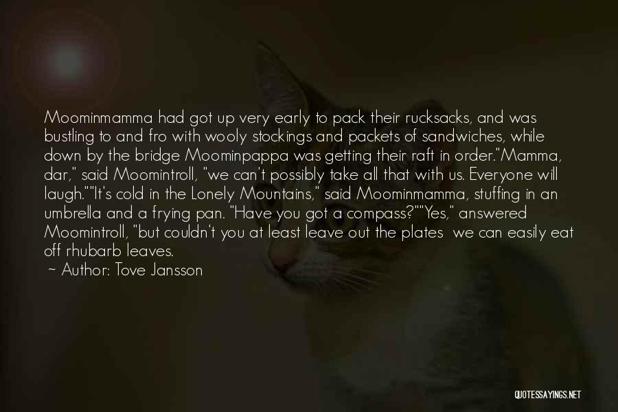 All You Can Eat Quotes By Tove Jansson