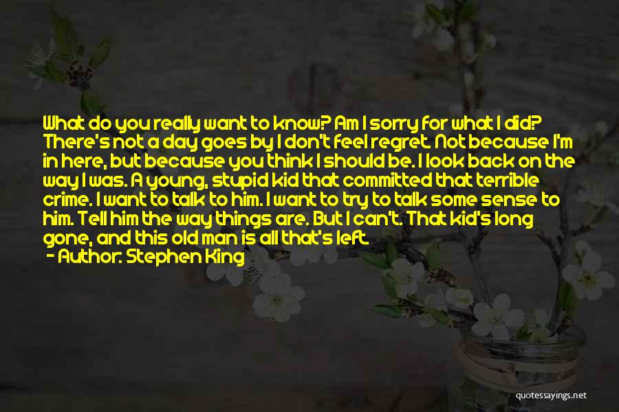 All You Do Is Talk Quotes By Stephen King