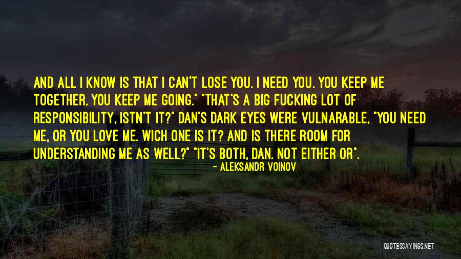 All You Need Is Love Quotes By Aleksandr Voinov All You Need Is Love Quotes By Aleksandr Voinov