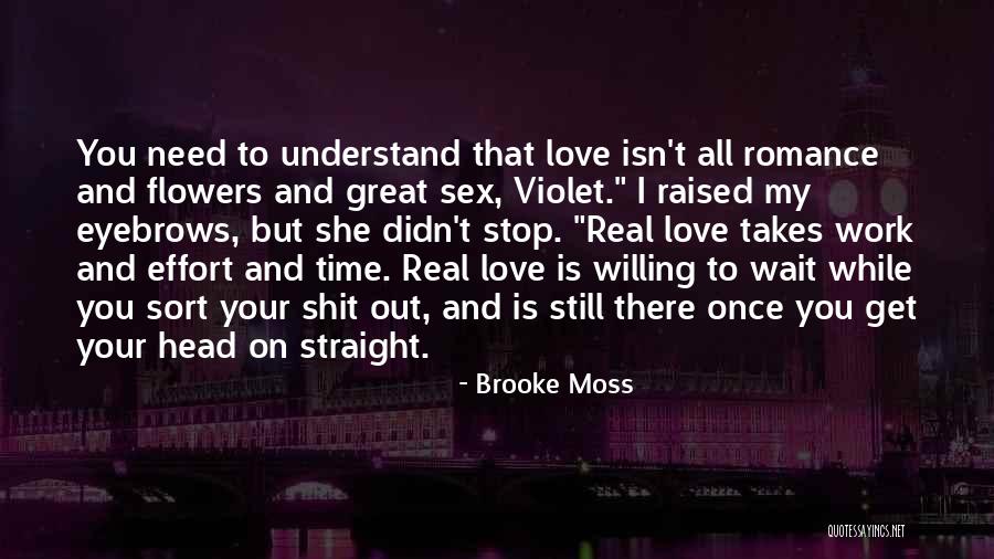 All You Need Is Love Quotes By Brooke Moss