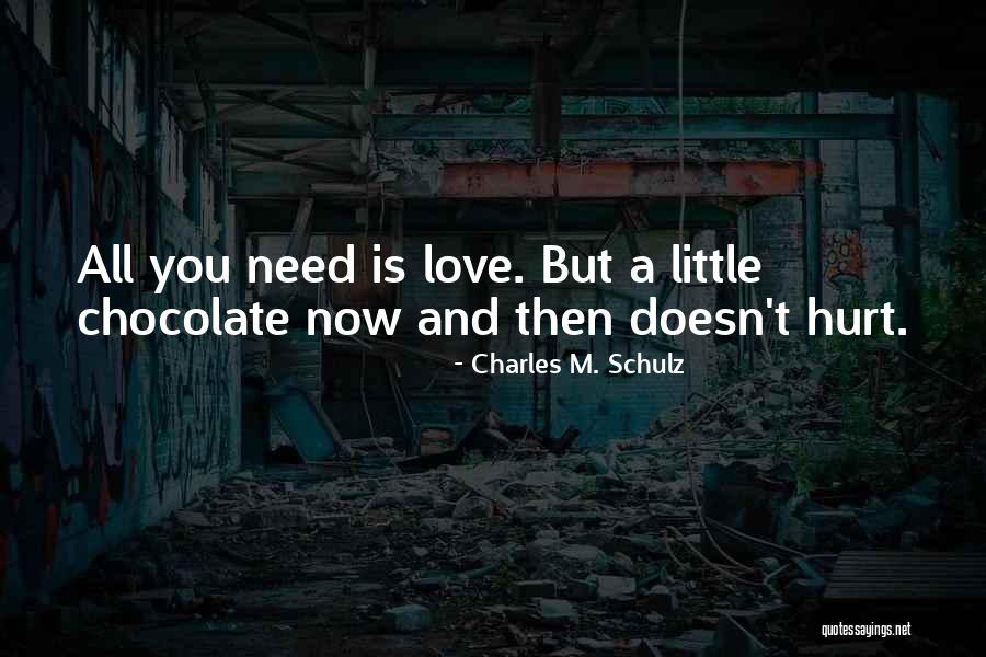 All You Need Is Love Quotes By Charles M. Schulz All You Need Is Love Quotes By Charles M. Schulz