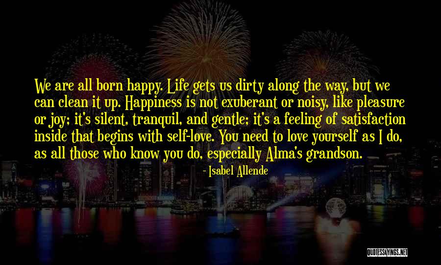 All You Need Is Love Quotes By Isabel Allende All You Need Is Love Quotes By Isabel Allende