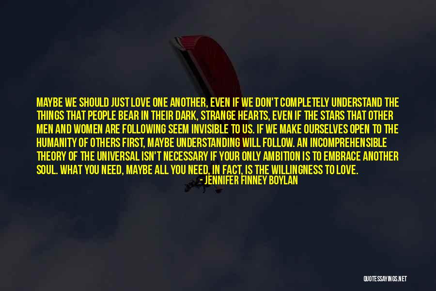 All You Need Is Love Quotes By Jennifer Finney Boylan All You Need Is Love Quotes By Jennifer Finney Boylan