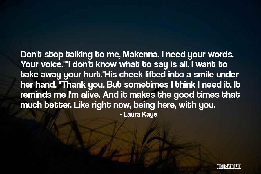 All You Need Is Love Quotes By Laura Kaye All You Need Is Love Quotes By Laura Kaye