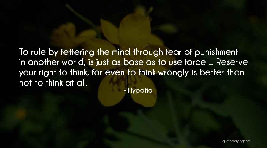 All Your Base Quotes By Hypatia All Your Base Quotes By Hypatia