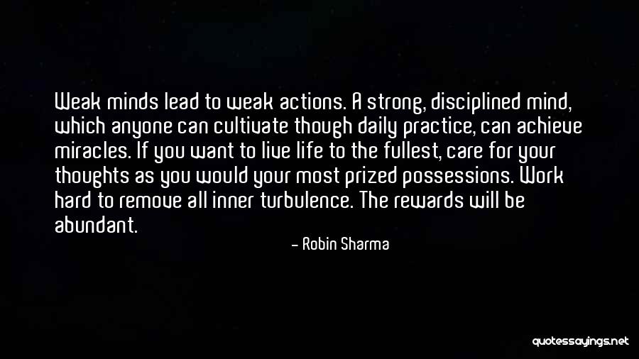 All Your Hard Work Quotes By Robin Sharma All Your Hard Work Quotes By Robin Sharma