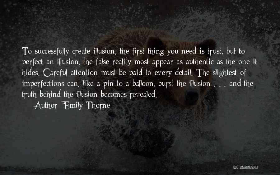All Your Perfect Imperfections Quotes By Emily Thorne