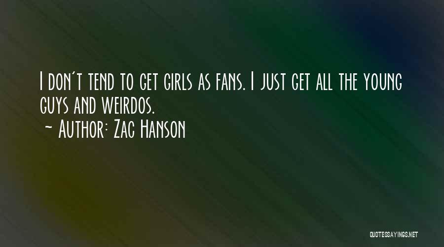 All Zac Quotes By Zac Hanson