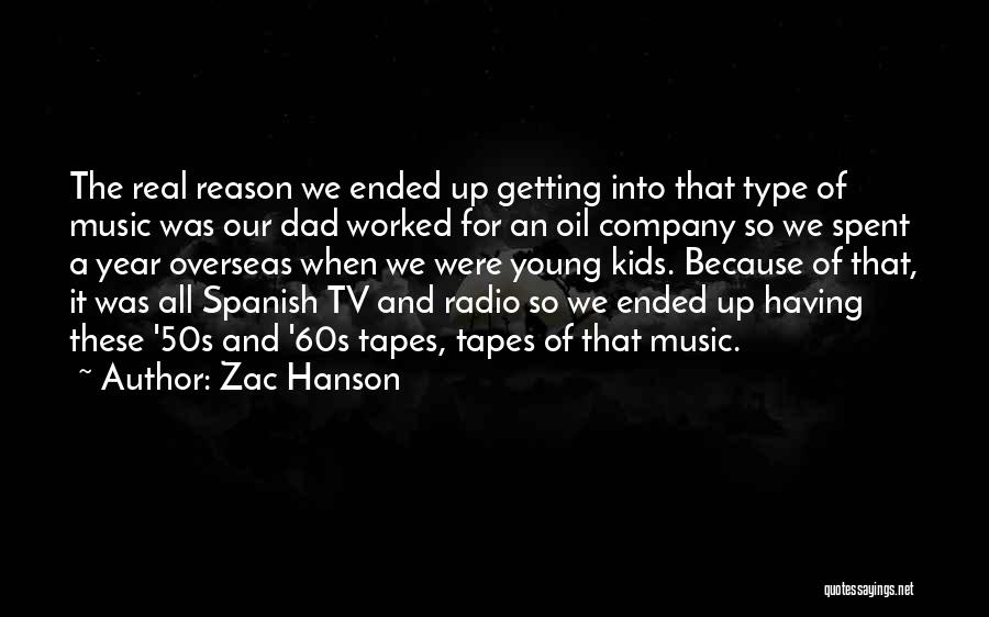 All Zac Quotes By Zac Hanson