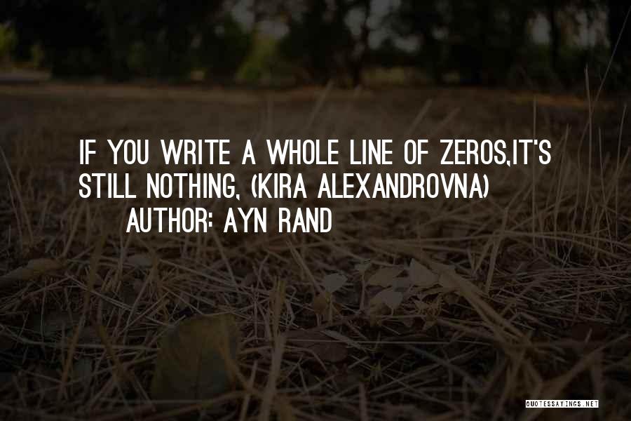 All Zeros Quotes By Ayn Rand