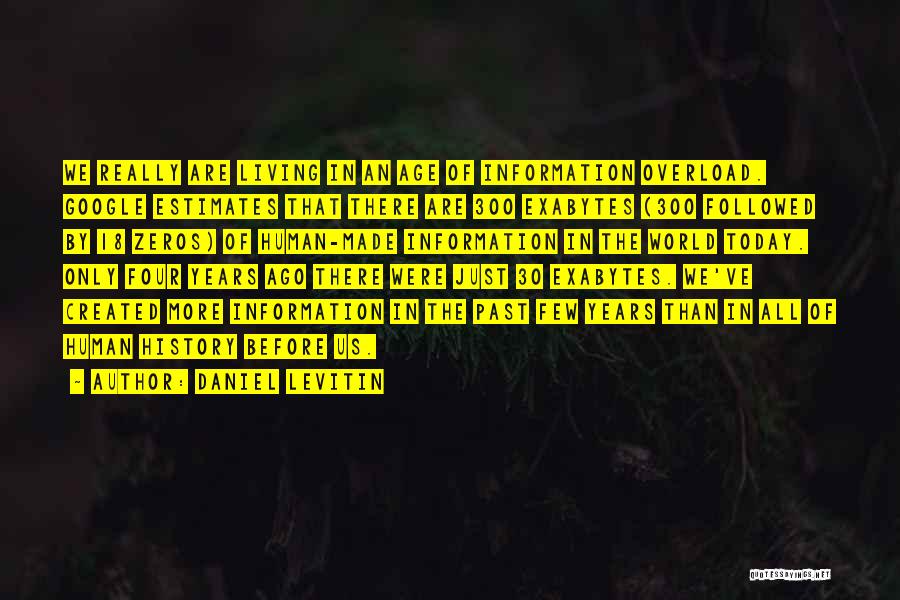 All Zeros Quotes By Daniel Levitin