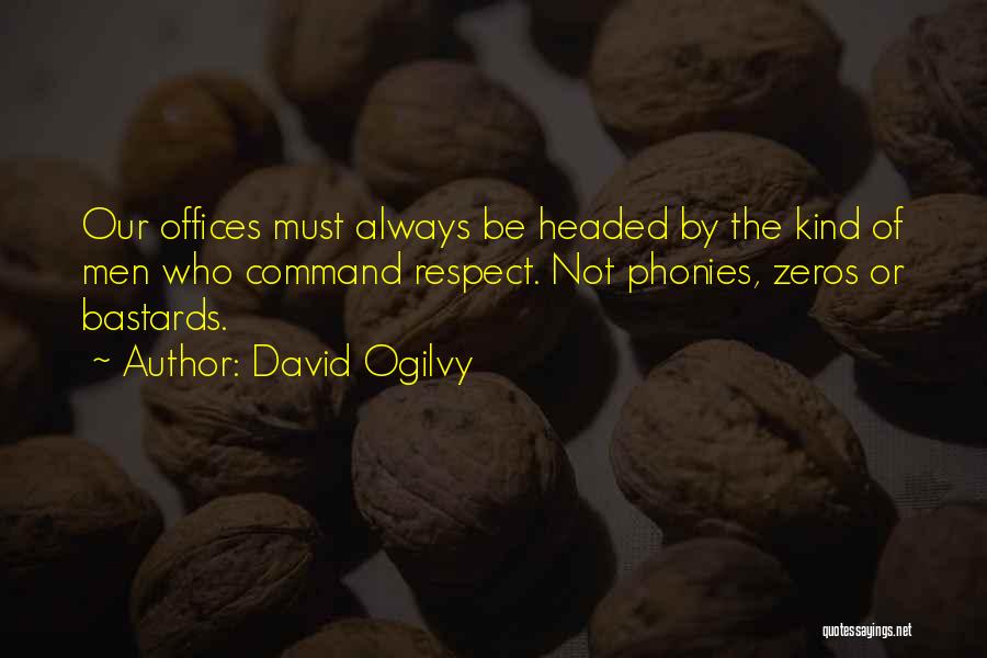 All Zeros Quotes By David Ogilvy