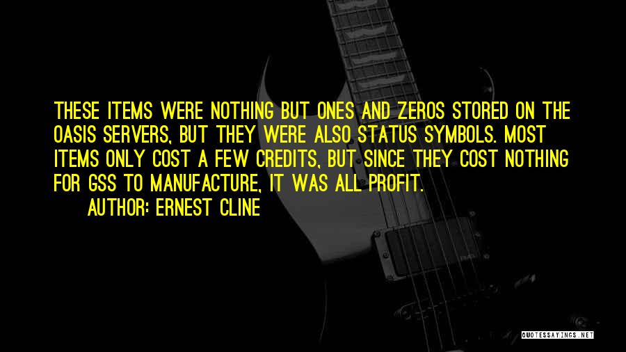 All Zeros Quotes By Ernest Cline