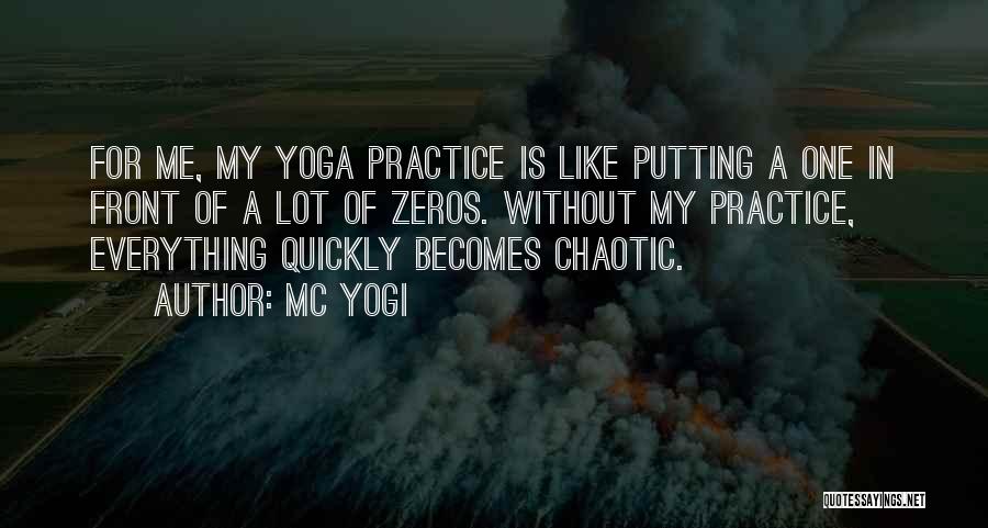 All Zeros Quotes By MC Yogi