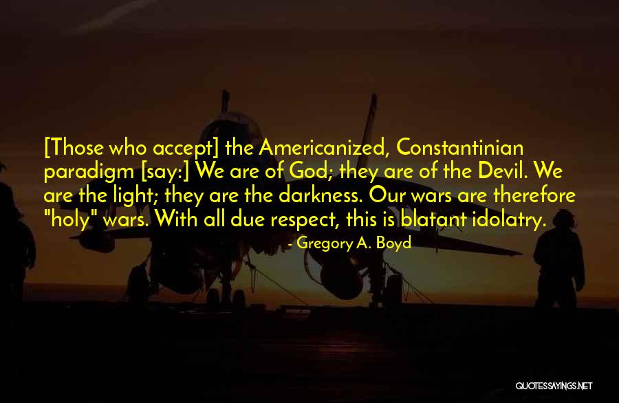 Allacciamento Energia Quotes By Gregory A. Boyd Allacciamento Energia Quotes By Gregory A. Boyd