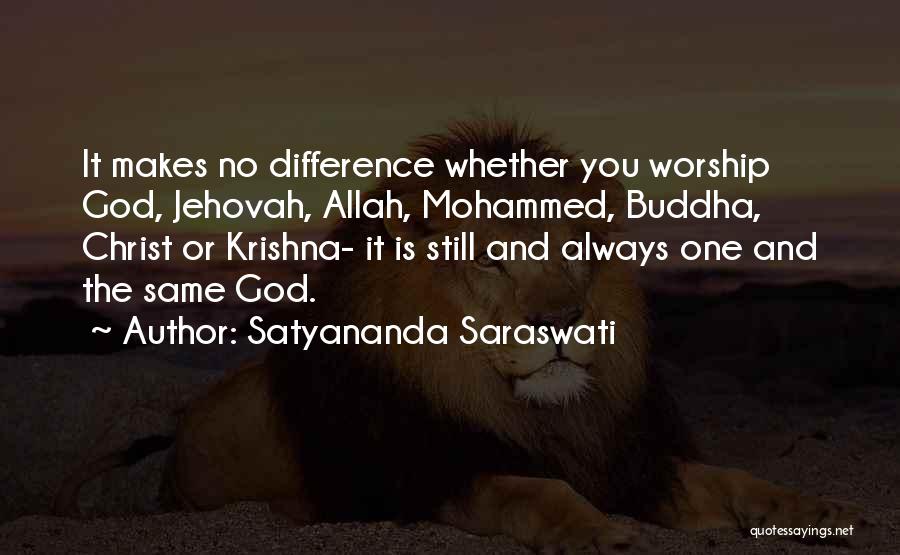 Allah Always With Me Quotes By Satyananda Saraswati