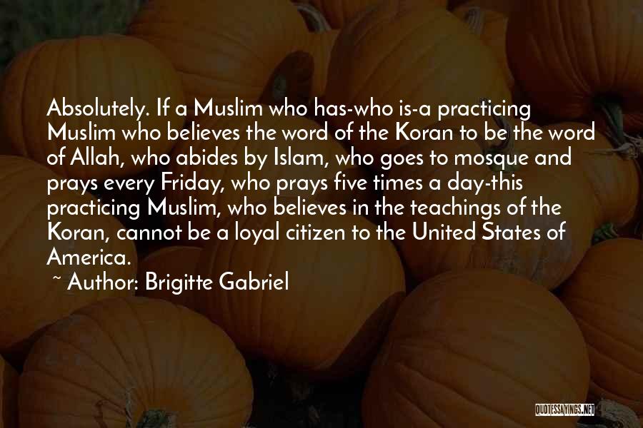 Allah And Islam Quotes By Brigitte Gabriel