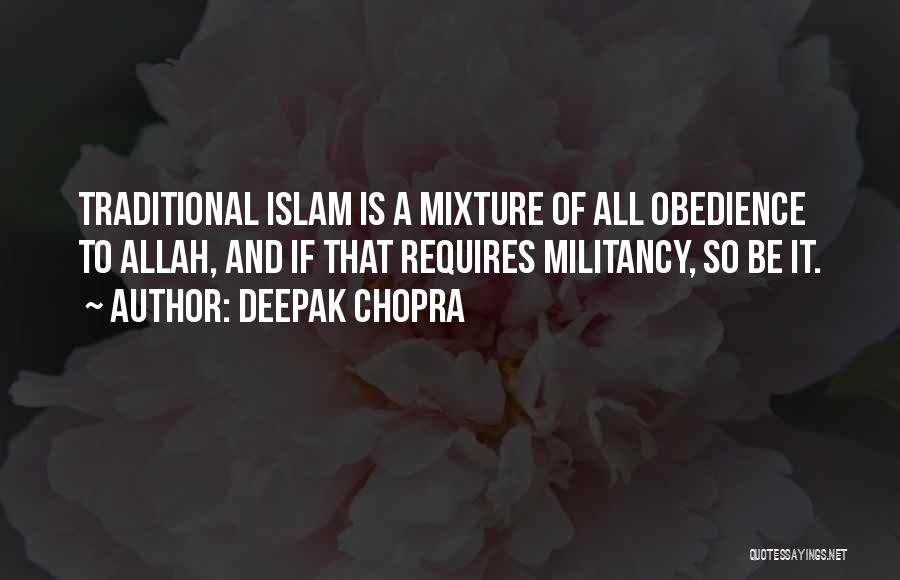 Allah And Islam Quotes By Deepak Chopra