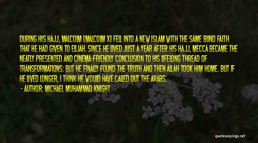 Allah And Islam Quotes By Michael Muhammad Knight