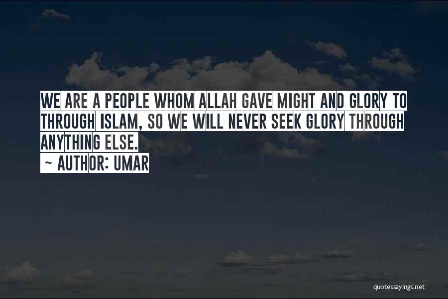 Allah And Islam Quotes By Umar