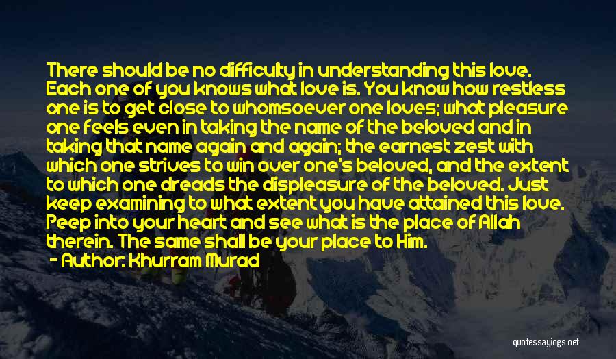 Allah And Love Quotes By Khurram Murad