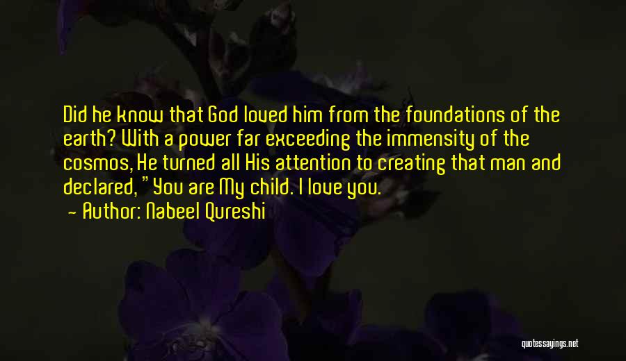 Allah And Love Quotes By Nabeel Qureshi