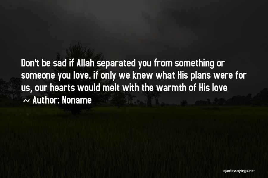 Allah And Love Quotes By Noname
