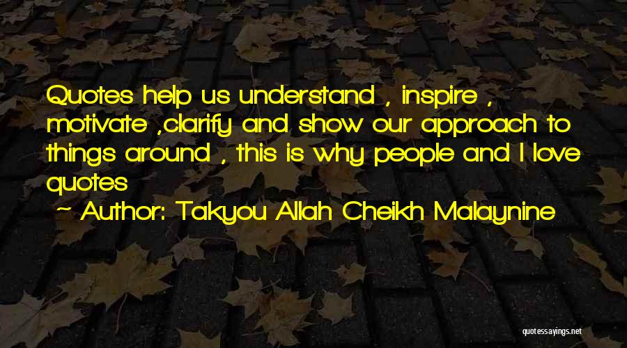 Allah And Love Quotes By Takyou Allah Cheikh Malaynine