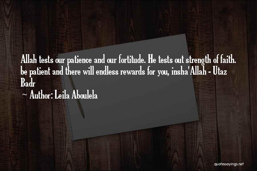 Allah And Patience Quotes By Leila Aboulela