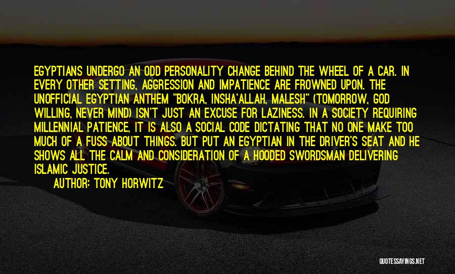 Allah And Patience Quotes By Tony Horwitz