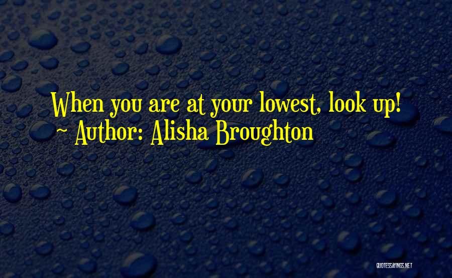 Allah Ek Hai Quotes By Alisha Broughton