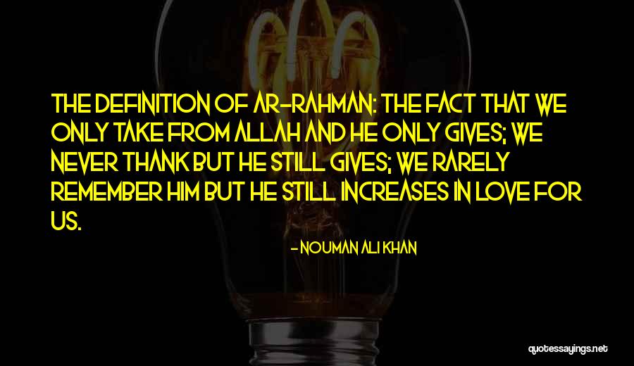 Allah Gives Quotes By Nouman Ali Khan