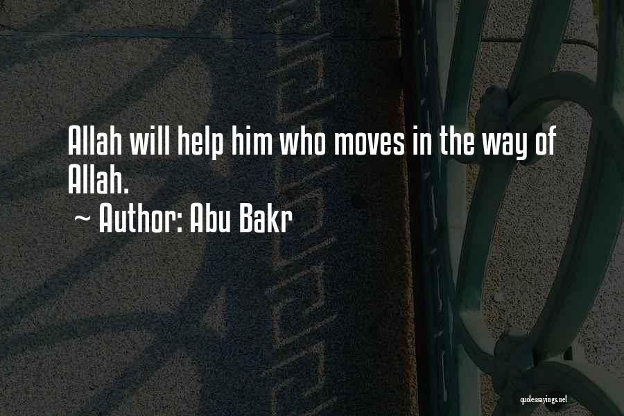 Allah Help Me Quotes By Abu Bakr