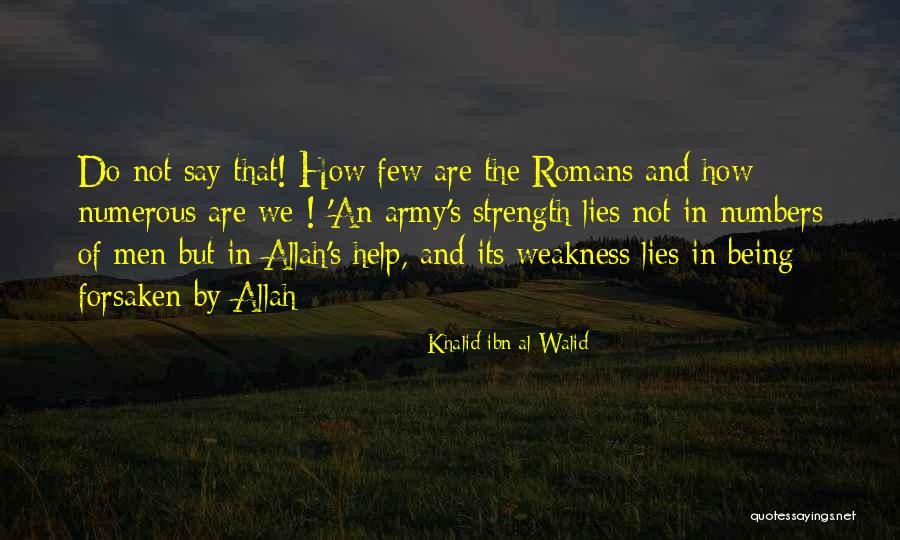 Allah Help Me Quotes By Khalid Ibn Al-Walid