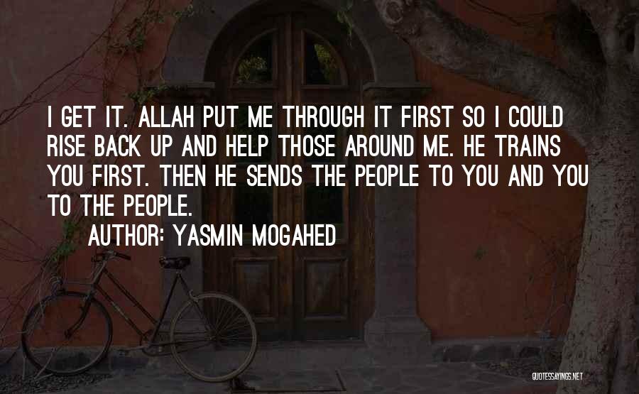 Allah Help Me Quotes By Yasmin Mogahed