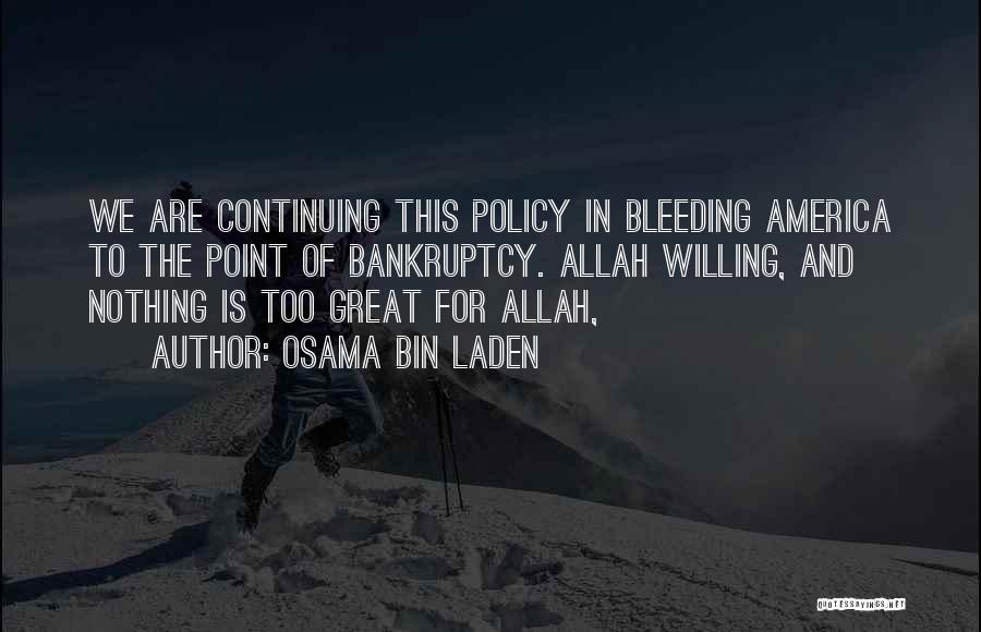 Allah Is Great Quotes By Osama Bin Laden