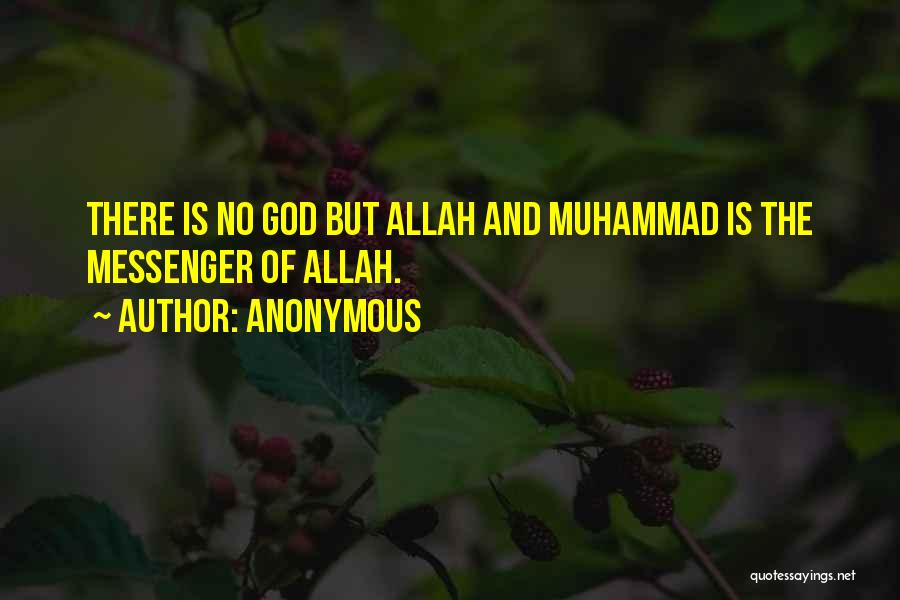 Allah Is My God Quotes By Anonymous