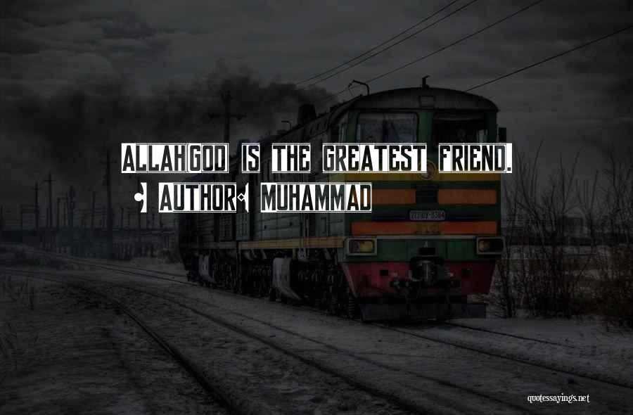 Allah Is My God Quotes By Muhammad