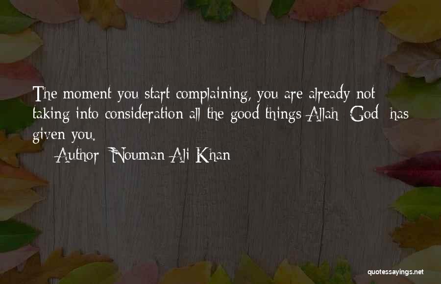 Allah Is My God Quotes By Nouman Ali Khan