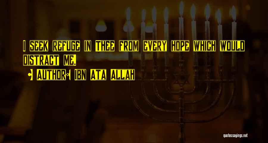 Allah Is My Only Hope Quotes By Ibn Ata Allah