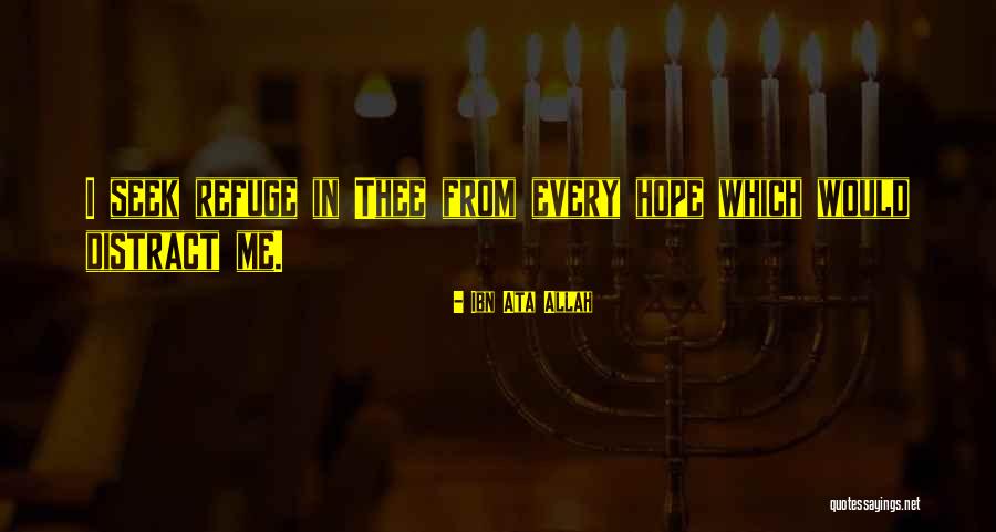Allah Is My Only Hope Quotes By Ibn Ata Allah Allah Is My Only Hope Quotes By Ibn Ata Allah