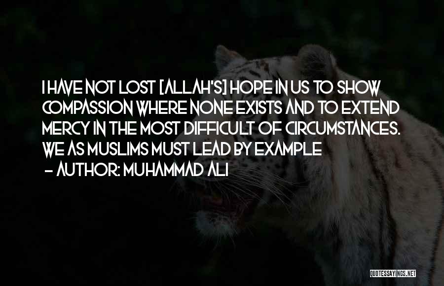 Allah Is My Only Hope Quotes By Muhammad Ali